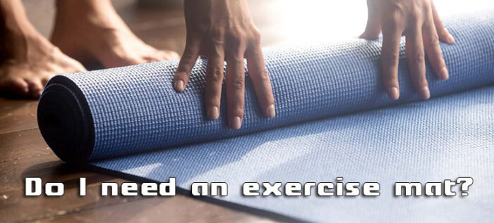 Do I need an exercise mat?