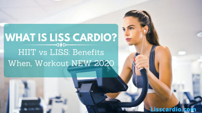 What is LISS Cardio? HIIT vs LISS: Benefits, When, Workout NEW 2022